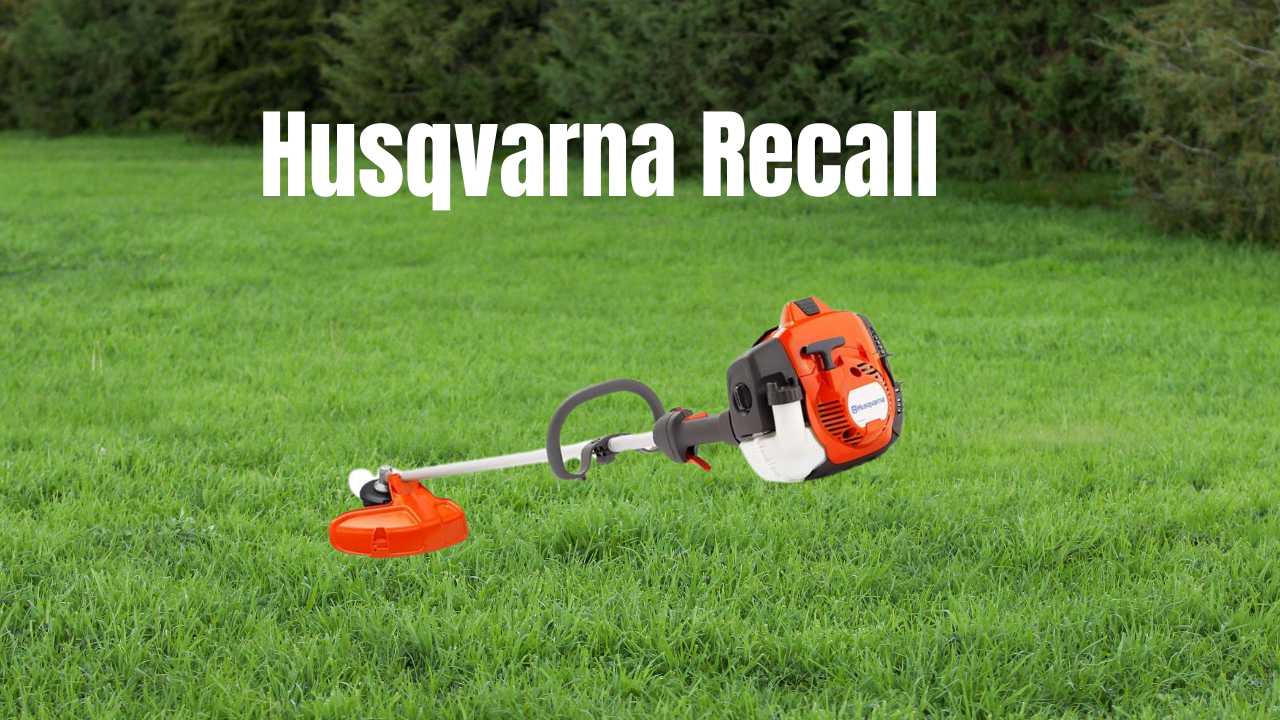 Husqvarna Recall